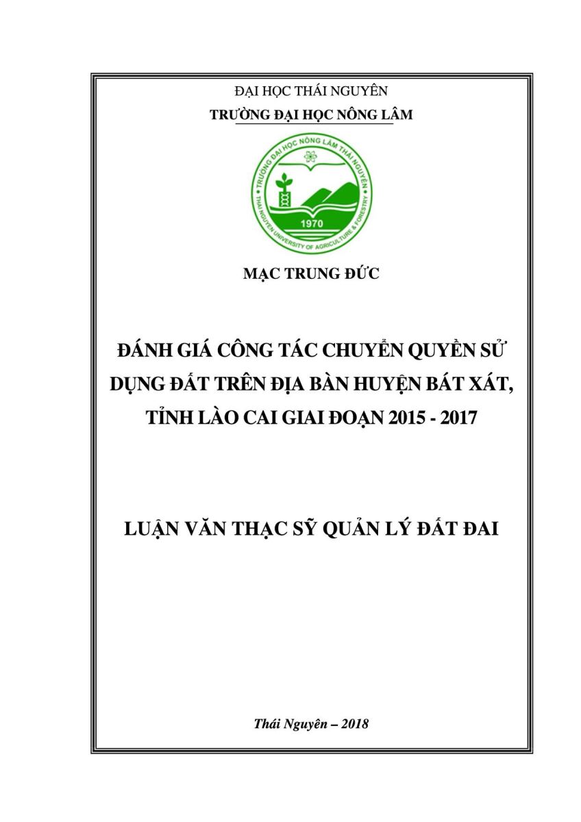 Đánh giá công tác chuyển quyền sử dụng đất trên địa bàn huyện Bát Xát, tỉnh Lào Cai giai đoạn 2015 - 2017